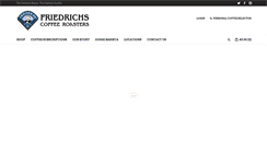 Desktop Screenshot of friedrichscoffee.com